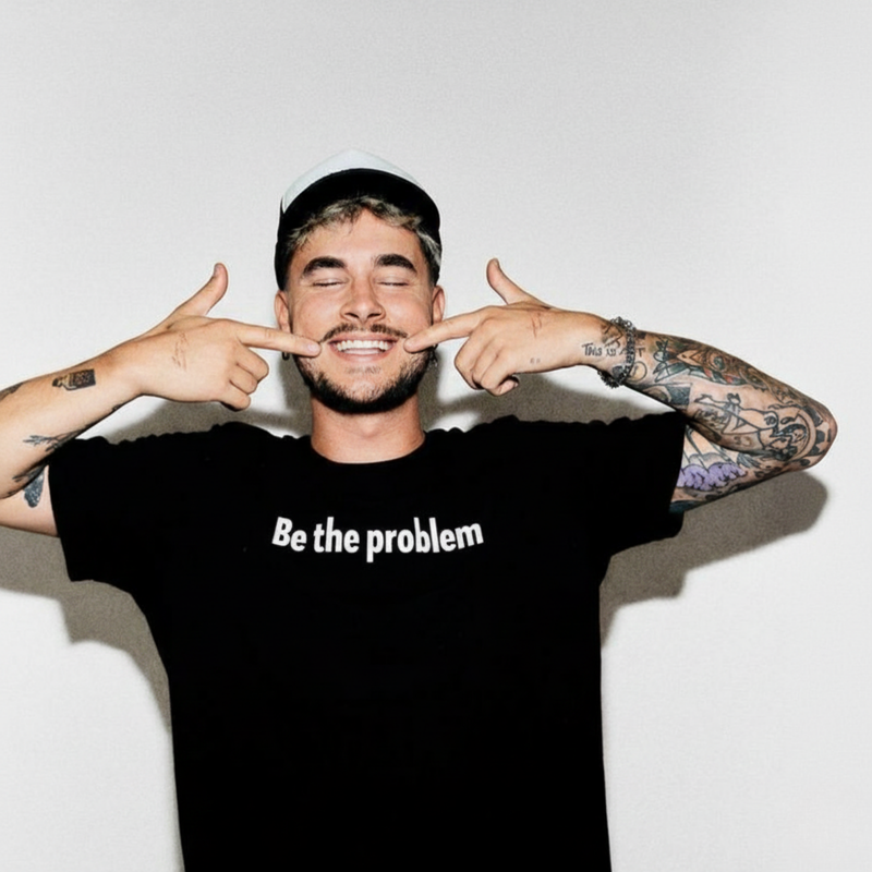 Forfksake Be The Problem Black T-Shirt